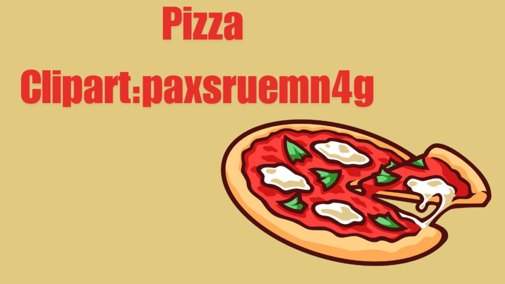 The Delicious World of Pizza Clipart:paxsruemn4g